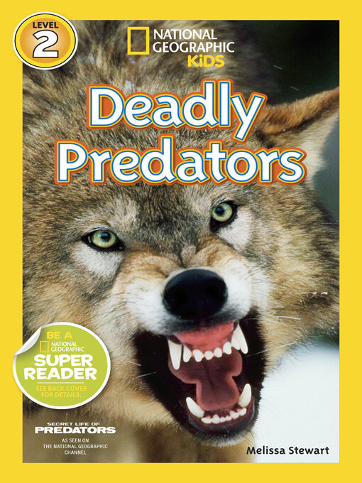 Title details for National Geographic Readers: Deadly Predators by Melissa Stewart - Available